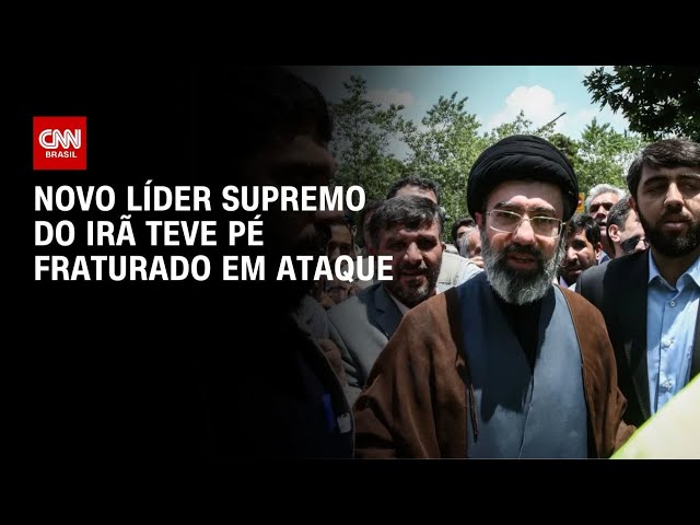 Mojtaba Khamenei teve fratura no pé e laceração facial, diz fonte | LIVE CNN