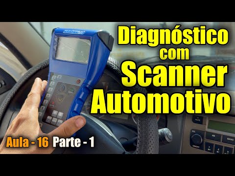 Diagnóstico com Scanner e Funcionalidades - parte 1 - Aula 16