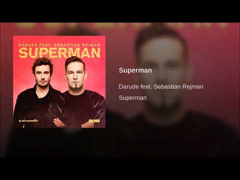 Darude Feat. Sebastian Rejman -  Superman