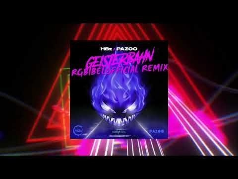 HBz x Pazoo x Schalldicht - GEISTERBAHN [RGBibelOfficial REMIX]