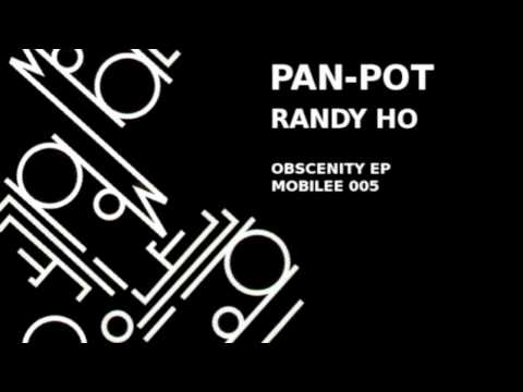 Pan-Pot - Randy Ho