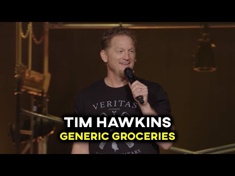 Tim Hawkins - Generic Groceries