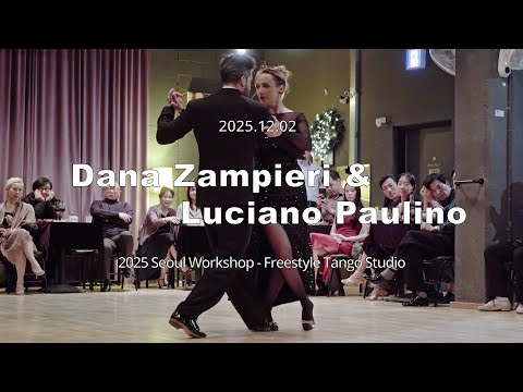 [ Tango ] 2025.12.02 - Dana Zampieri & Luciano Paulino - Show.No.2