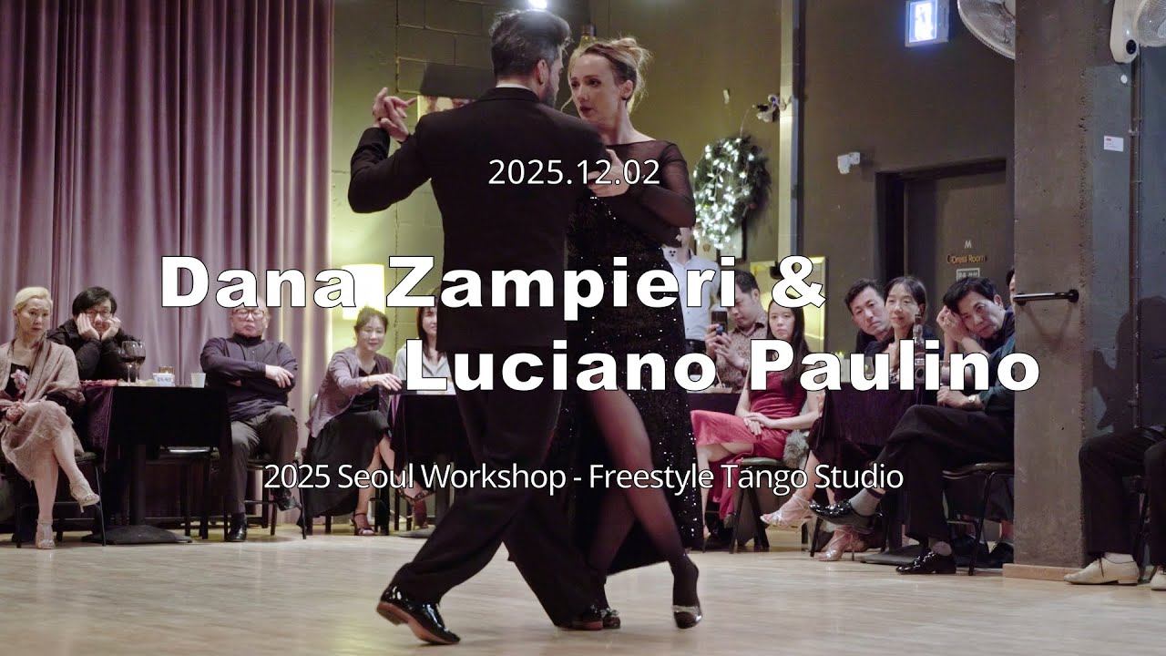 [ Tango ] 2025.12.02 - Dana Zampieri & Luciano Paulino - Show.No.2