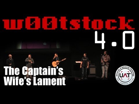w00tstock 4.0 pt 16 - The Captain's Wife's Lament (NSFW)