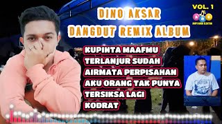 Download lagu Album Dangdut Remix Vol. 1 - Dino Aksar  | Dangdut Remix 2025 | Ampi Nada Elekton mp3