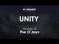 Unity | The O'Jays