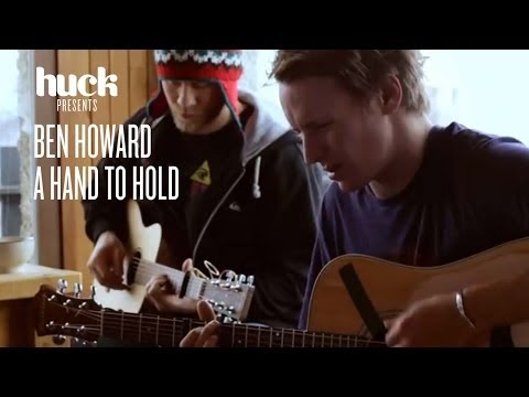 Ben Howard - A Hand To Hold