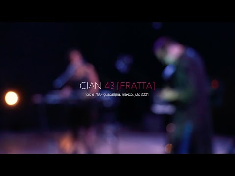 CIAN '43' (Live 2021) - [Fratta Cover]