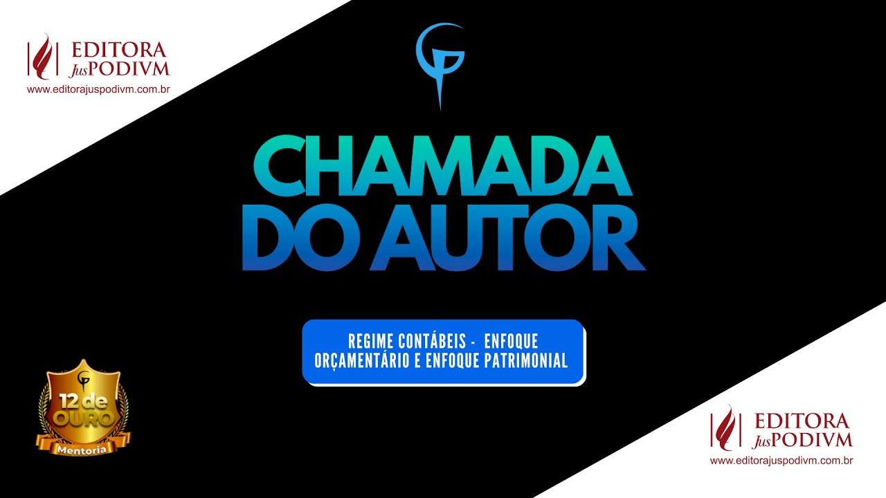 Chamada 65 - Regime Contábeis    Enfoque Orçamentário e Enfoque Patrimonial mp4