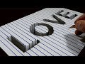 Draw Word LOVE Hole On Line Paper 3D Trick Art