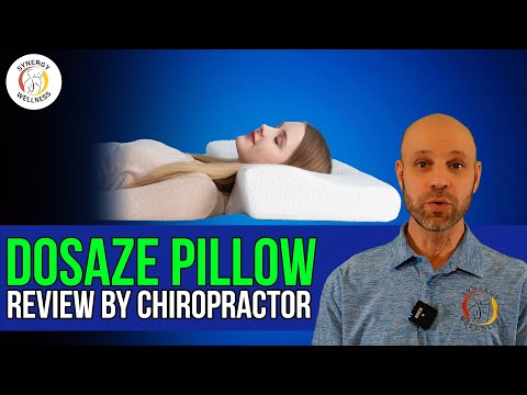 Dosaze Pillow Review by Chiropractor