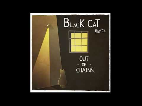 Black Cat Records. feat Pirütz // OUT OF CHAINS