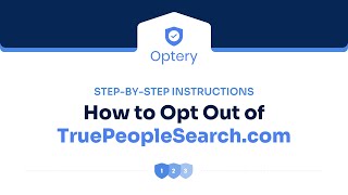Remove Yourself from TruePeopleSearch Step by Step Instructions