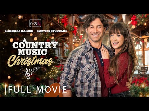 A Country Music Christmas | Full Christmas Romance Movie - Alexandra Harris, Jonathan Stoddard