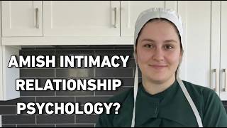 How Does Intimacy Work in Amish Relationship Psychology