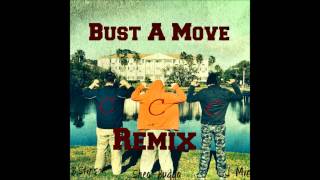 Bust A Move (CCC Remix) - J-Mic, Shea Budda, B.Stinson