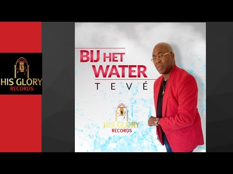 Patrick Tevreden alias Tevé - Bij het water
