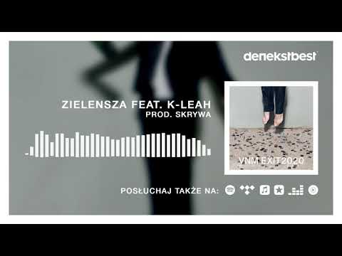 VNM - Zieleńsza feat. K-Leah (prod. Skrywa)