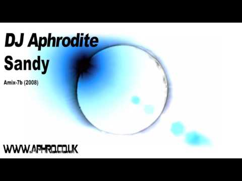 DJ Aphrodite - Sandy