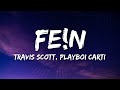 Travis Scott FE N Lyrics Ft Playboi Carti