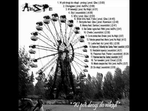 AeSPe - Skrzydła feat. Qbe  ( prod. Rzemson ).wmv