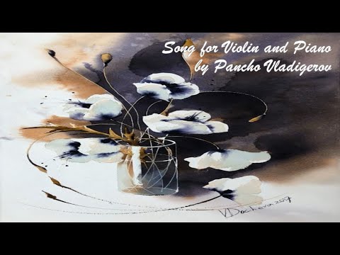 Pancho Vladigerov - Song for Violin and Piano