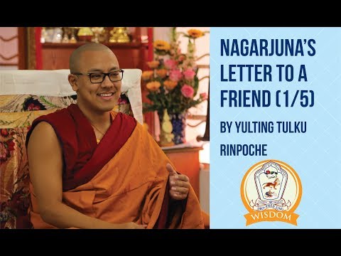 Teachings For The Layman Buddhist (Letter To A Friend) Part 1/5 by Yulting Tulku Rinpoche
