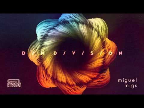 Miguel Migs 'Just Fade Away'