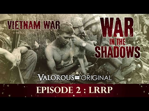 War in the Shadows | Episode 2: LRRPs and Rangers