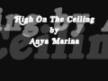 Anya Marina-High On The Ceiling 