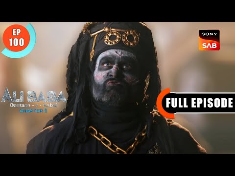 Kale Jadoo Ki Kitaab - Ali Baba Dastaan-e-Kabul - Ep 100 - Full Episode - 15 Dec 2022