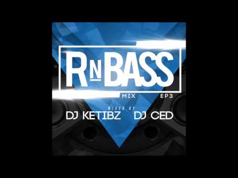 Ketibz x CED #RNBASS SHOW EP 3
