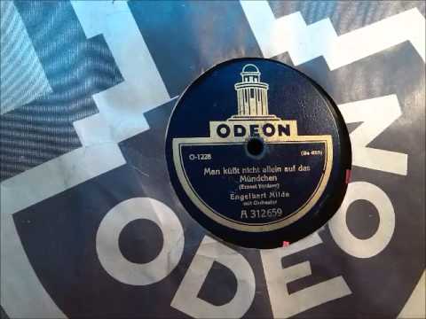 Engelbert Milde, Man küßt nicht allein auf das Mündchen - Poesie 1924.