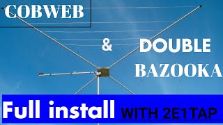 Cobweb & Double Bazooka install
