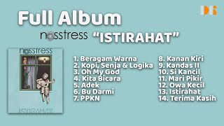 Download lagu Full Album Nosstress Istirahat Tanpa Iklan....mp3