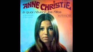 ANNE CHRISTINE - À quoi rêvent les filles