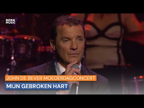 John De Bever Moederdagconcert - Mijn Gebroken Hart