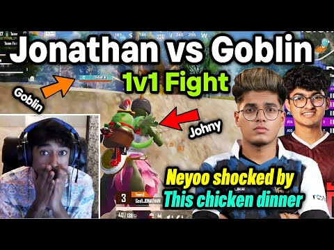 Jonathan vs Goblin most awaited fight 🔥 Neyoo shocked by this chicken dinner 🥵