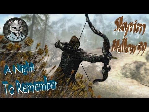 Checkers' Mellow Skyrim Let's Play Part 99 - A Night to Remember