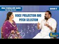 Voice Projection Pitch Selection Vocal Training With Sachin Anuradha Sriram Music Podcast