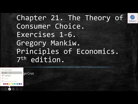 Chapter 21. The Theory of Consumer Choice.  Exercises 1- 6. Gregory Mankiw.