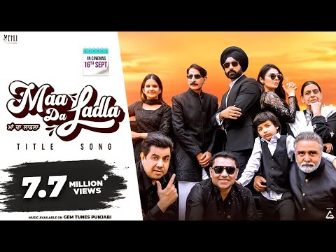 Maa Da Ladla (Title Track) : Tarsem Jassar | Dr Zeus | Neeru Bajwa | Roopi Gill | Punjabi Songs