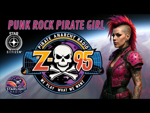 Punk Rock Pirate Girl - Star Citizen Radio