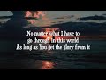 Jonathan Traylor - You Get The Glory (with lyrics)(2020)