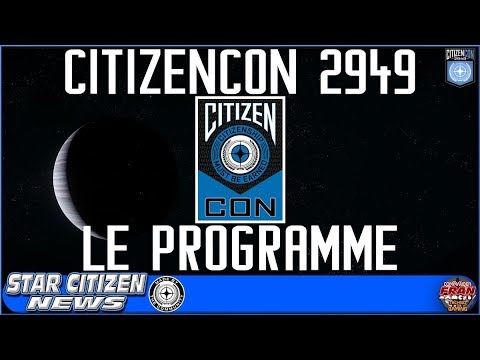 Star Citizen [FR] News : CITIZENCON 2949, le programme (subtitles)