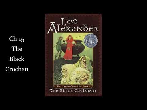 2.  The Black Cauldron: Ch 15  -The Black Crochan