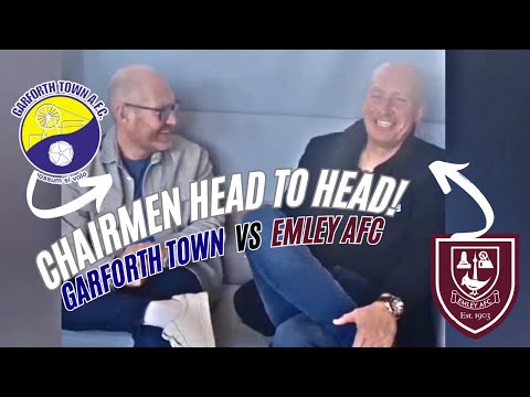 Garforth Town and Emley Chairmen go head to head in a Q&A ahead of derby clash