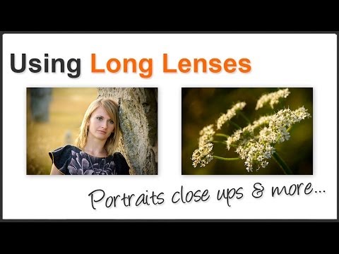 How to use a Long Telephoto Camera Lenses