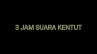Download lagu 3 Jam Suara Kentut mp3 Download lagu 3 Jam Suara Kentut mp3